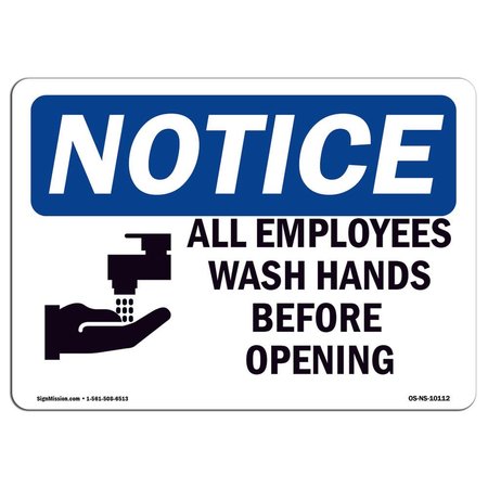 OSHA Notice Sign, All Employees Wash Hands Before With Symbol, 7in X 5in Decal -  SIGNMISSION, OS-NS-D-57-L-10112